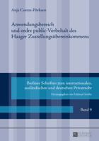Anwendungsbereich Und Ordre Public-Vorbehalt Des Haager Zustellungsuebereinkommens 3631666411 Book Cover
