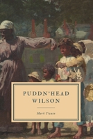 The Tragedy of Puddn'head Wilson 0451523741 Book Cover