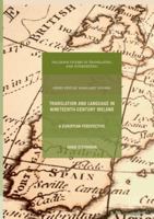 Translation and Language in Nineteenth-Century Ireland: A European Perspective 1137598514 Book Cover