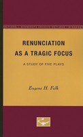 Renunciation As A Tragic Focus 081666000X Book Cover