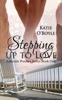 Stepping Up to Love 1619355078 Book Cover