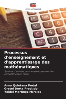 Processus d'enseignement et d'apprentissage des mathématiques (French Edition) 6208240603 Book Cover