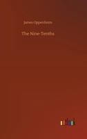 The Nine-Tenths 1421801582 Book Cover