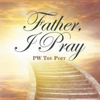 Father, I Pray 1546245340 Book Cover