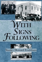 With Signs Following: The Story of the Pentecostal Revival in the Twentieth Century B0BGKMY741 Book Cover