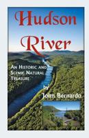 Hudson River: A Scenic and Historic Natural Treasure: A Scenic and Historic Natural Treasure 0788455214 Book Cover