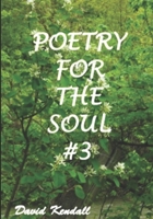 Poetry for the Soul #3 B08JVLBW1P Book Cover