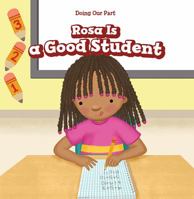 Rosa Is a Good Student 1538345501 Book Cover