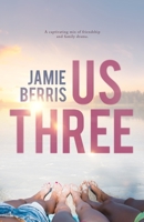 Us Three 1692587706 Book Cover