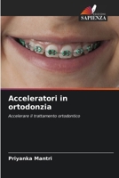Acceleratori in ortodonzia (Italian Edition) 6208227607 Book Cover