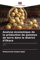 Analyse économique de la production de pommes de terre dans le district d'Okara (French Edition) 6209907148 Book Cover