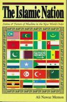 The Islamic Nation: Status & Future of Muslims in the New World Order 0962785474 Book Cover