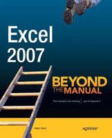 Excel 2007: Beyond the Manual 1590597982 Book Cover