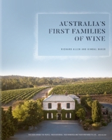 Australia's First Families of Wine 0522875203 Book Cover