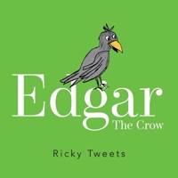 Edgar The Crow 1098341120 Book Cover