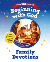 Beginning with God (God's Big Promises): 92 Bible Devotions for Young Children 1802543139 Book Cover