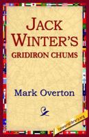 Jack winters' Gridiron Chums 1516886895 Book Cover