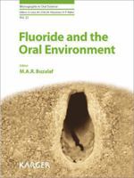 Fluoride and the Oral Environment 3805596588 Book Cover