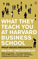 Ahead of the Curve: Two Years at Harvard Business School 1594201757 Book Cover