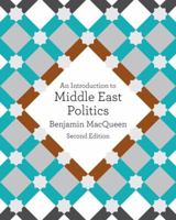 An Introduction to Middle East Politics 1446249492 Book Cover