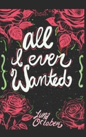 All I ever Wanted B0DDPM1KH7 Book Cover