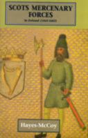 Scots Mercenary Forces in Ireland, 1565-1603 0946130191 Book Cover