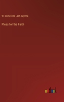 Pleas for the Faith 3368189034 Book Cover