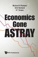 Economics Gone Astray 1944659617 Book Cover