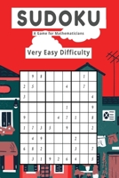 Sudoku A Game for Mathematicians Very Easy Difficulty 1088087523 Book Cover