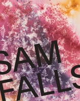 Sam Falls 303764494X Book Cover