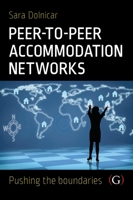 Peer to Peer Accommodation Networks: Pushing the Boundaries 1911396528 Book Cover