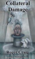 Collateral Damage 0877142696 Book Cover