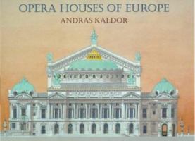 Opera Houses of Europe 1851492488 Book Cover