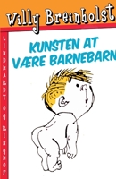 Kunsten at være barnebarn 8726008270 Book Cover