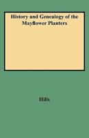History and Genealogy of the Mayflower Planters 0806307757 Book Cover