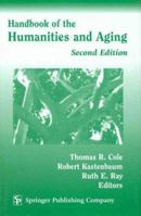 Handbook of the Humanities and Aging 0826162401 Book Cover