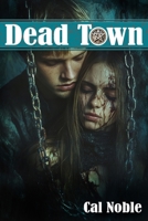 Dead Town B0FQS21N2N Book Cover