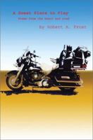 A Sweet Place to Play: Poems from the Heart and Road 0595267572 Book Cover