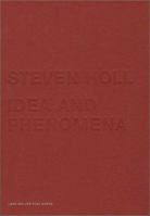 Steven Holl: Idea and Phenomena 3907078888 Book Cover