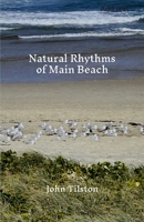 Natural Rhythms of Main Beach 1471657949 Book Cover
