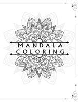 Mandala Coloring: 100 Inspirational Designs to Coloring for Adult Featuring Beautiful Mandalas B084QM3QY8 Book Cover