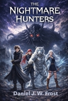 The Nightmare Hunters B0H4LX8SFP Book Cover