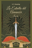 La Estrella del Amanecer: Lucha 1980911622 Book Cover