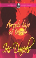 Amando bajo el terror (Colección Romance) (Spanish Edition) 161951544X Book Cover