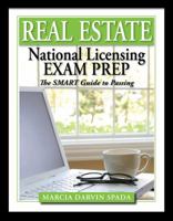 Real Estate National Licensing Exam Prep: The Smart Guide to Passing 1111427135 Book Cover