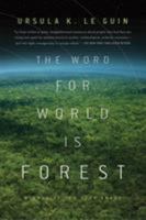 The Word for World Is Forest 0765324644 Book Cover