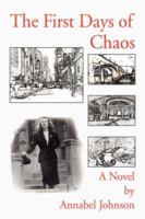 The First Days of Chaos 0786297557 Book Cover