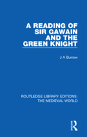 A Reading of Sir Gawain and the Green Knight 0367182904 Book Cover
