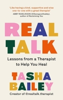 Real Talk: Lessons From Therapy on Healing & Self-Love 1804190896 Book Cover