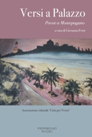 Versi a Palazzo: Poesie a Montepagano (Italian Edition) B0FH6Z1MFP Book Cover
